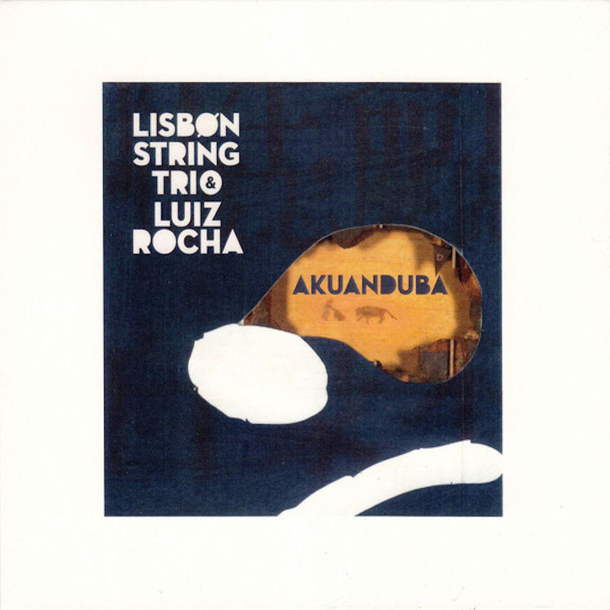 Akuanduba – Lisbon String Trio & Luiz Rocha