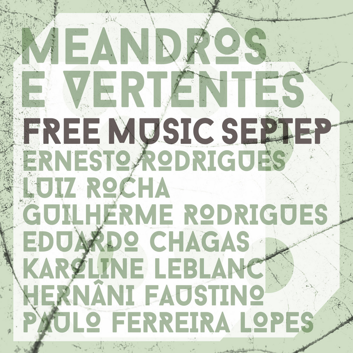 Meandros e Vertentes – Free Music Septet